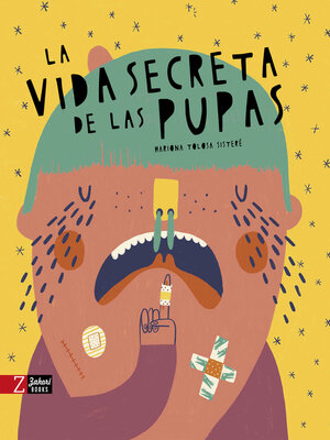 cover image of La vida secreta de las pupas